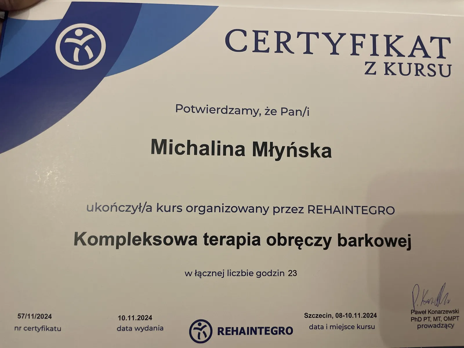 Certyfikat mgr Michaliny Młyńskiej: Kompleksowa terapia obręczy barkowej, Rehaintegro 2024