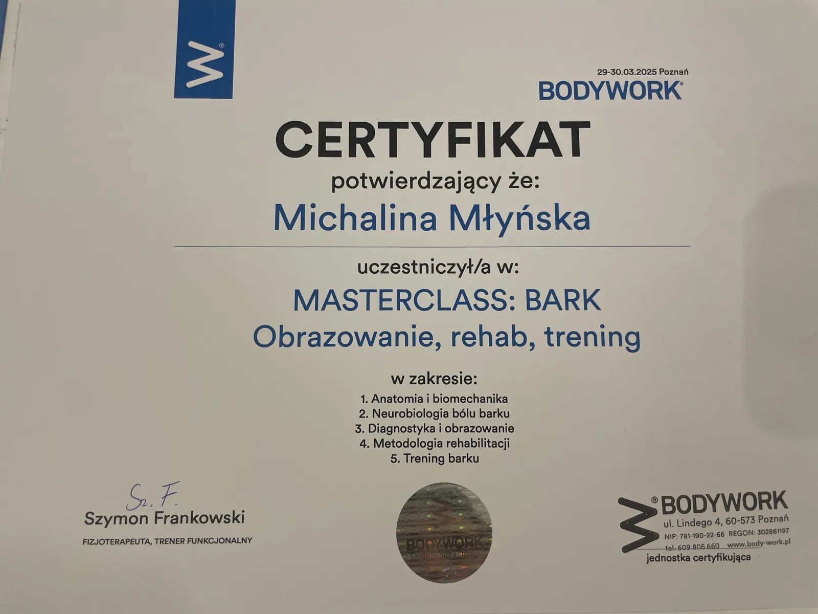 Certyfikat mgr Michaliny Młyńskiej: MasterClass Bark, obrazowanie, rehabilitacja, trening, Bodywork 2025